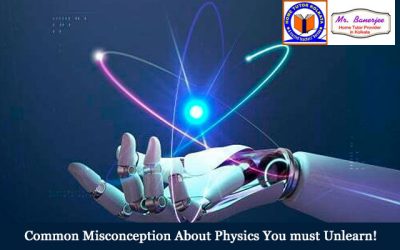 Common Misconception About Physics You must Unlearn!