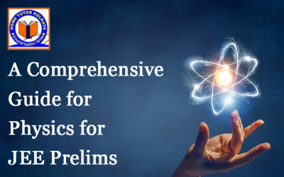 A Comprehensive Guide for Physics for JEE Prelims