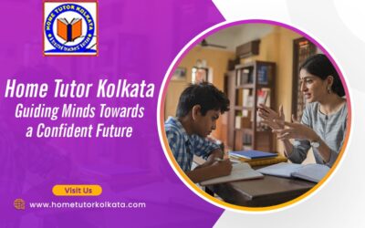 Home Tutor Kolkata Guiding Minds Towards a Confident Future
