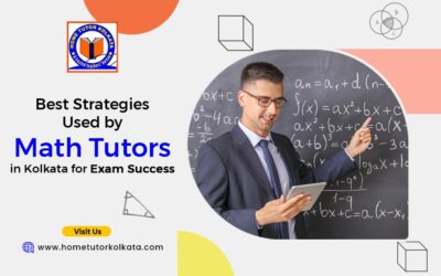 Best Strategies Used by Math Tutors in Kolkata for Exam Success