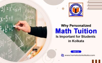 Why Personalized Math Tuition Is Important for Students in Kolkata